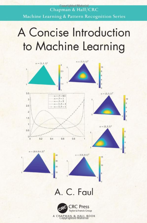 A Concise Introduction to Machine Learning