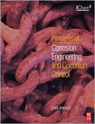 Principles of Corrosion Engineering and Corrosion Control