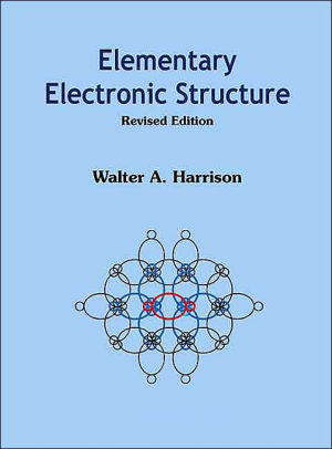 Elementary Electronic Structure(Revised Edition)