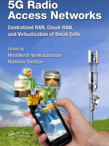 5G Radio Access Networks: Centralized RAN, Cloud-RAN and Virtualization of Small Cells